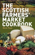 Cover: The Scottish Farmer's Market Cookbook - Angel's Share