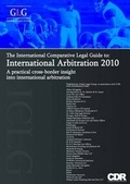 Abbildung von: The International Comparative Legal Guide to International Arbitration 2010 - Global Legal Group Ltd
