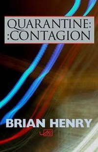 Enlarge image Cover: Quarantine / Contagion - Arc Publications