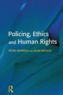 Cover: Policing, Ethics and Human Rights - Willan Publishing