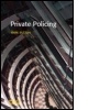 Cover: Private Policing - Willan Publishing