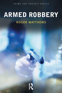 Enlarge image Cover: Armed Robbery - Willan Publishing