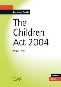 Abbildung von: The Children Act 2004 - Children Act Enterprises