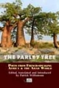 Cover: The Parley Tree: Poets from French-Speaking Africa and the Arab World - Arc Publications