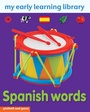 Cover: Spanish Words - Picthall & Gunzi (an Imprint of Award Publications Ltd)