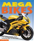 Cover: Mega Bikes - Picthall & Gunzi (an Imprint of Award Publications Ltd)