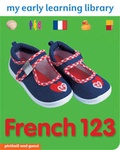 Cover: My Early Learning Library: French 123 - Picthall & Gunzi (an Imprint of Award Publications Ltd)