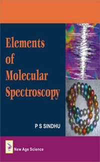 Abbildung von: Elements of Molecular Spectroscopy - New Age Science Ltd
