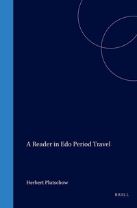 Abbildung von: A Reader in Edo Period Travel - Global Oriental Ltd