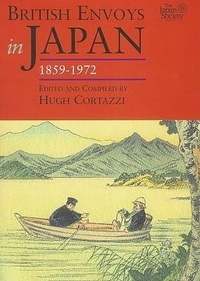 Abbildung von: British Envoys in Japan, 1859-1972 - Global Oriental Ltd