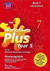 Enlarge image Cover: Worksheets Plus for the National Numeracy Strategy Year 5: Calculations Book 2 - Egon Publishers Ltd
