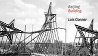 Enlarge image Cover: Lois Conner Beijing Building - Rossi & Rossi Ltd