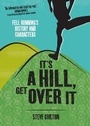 Cover: It's a Hill, Get Over it - Sandstone Press Ltd