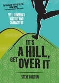 Cover: It's a Hill, Get Over it - Sandstone Press Ltd