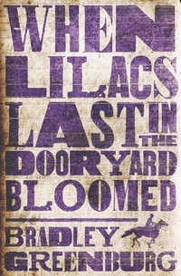 Enlarge image Cover: When Lilacs Last in the Dooryard Bloomed - Sandstone Press Ltd