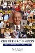 Cover: Children's Champion - The Story of Nigel Williams - Colourpoint Books