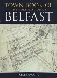 Enlarge image Cover: Town Book of Belfast - Colourpoint Books