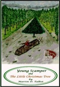 Cover: Young Scamper and The Little Christmas Tree - Martal Publications of Ipswich