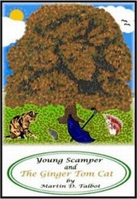 Enlarge image Cover: Young Scamper and the Ginger Tom Cat - Martal Publications of Ipswich
