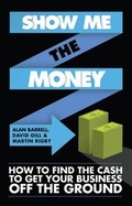 Cover: Show Me the Money - Elliott & Thompson Limited