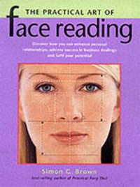 Enlarge image Cover: The Practical Art of Face Reading - Carroll & Brown Publishers Limited