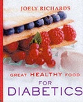 Cover: Great Healthy Food for Diabetics - Carroll & Brown Publishers Limited