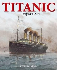 Enlarge image Cover: Titanic Belfast's Own - Colourpoint Books
