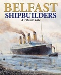 Cover: Belfast Shipbuilders - Colourpoint Books