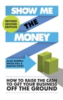 Cover: Show Me the Money - Elliott & Thompson Limited