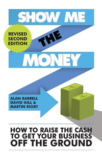 Enlarge image Cover: Show Me the Money - Elliott & Thompson Limited