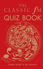 Cover: The Classic FM Quiz Book - Elliott & Thompson