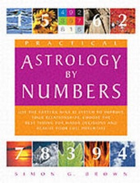 Enlarge image Cover: Practical Astrology by Numbers - Carroll & Brown Publishers Limited