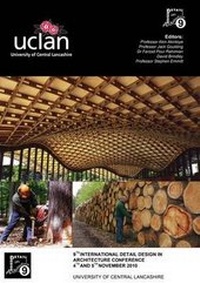 Enlarge image Cover: Proceedings of the 9th International Detail Design in Architecture Conference 2010 - University of Central Lancashire