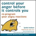 Cover: Control Your Anger Before it Controls You - Firstwayforward Audio Books