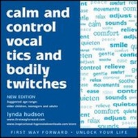 Enlarge image Cover: Calm and Control Vocal Tics and Bodily Twitches - Firstwayforward Audio Books
