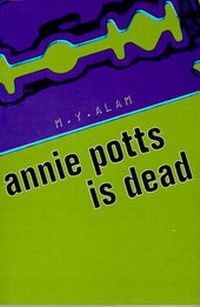 Enlarge image Cover: Annie Potts is Dead - Route Publishing