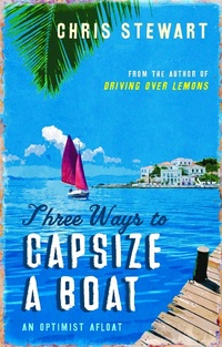 Enlarge image Cover: Three Ways to Capsize a Boat - Sort of Books