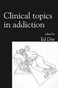 Enlarge image Cover: Clinical Topics in Addiction - RCPsych Publications
