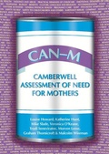 Cover: CAN-M: Camberwell Assessment of Need for Mothers - RCPsych Publications