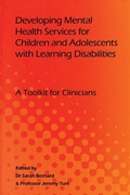 Cover: Developing Mental Health Services for Children and Adolescents with Learning Disabilities - RCPsych Publications