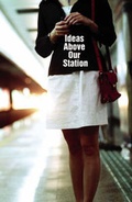 Cover: Ideas Above Our Station - Route Publishing