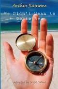 Cover: We Didn't Mean to Go to Sea - Aurora Metro Books