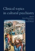 Cover: Clinical Topics in Cultural Psychiatry - RCPsych Publications