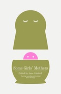 Cover: Some Girls' Mothers - Route Publishing
