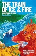 Cover: The Train of Ice and Fire - Route Publishing