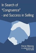 Cover: In Search of Congruence - and Success in Selling - Ecademy Press