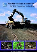 Cover: Habitat Creation Handbook for the Minerals Industry - Royal Society for the Protection of Birds