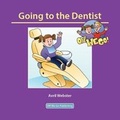 Cover: Going to the Dentist - Off We Go Publishing