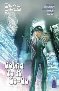 Enlarge image Cover: Dead Girls #4 - Going To A Go-Go - The House of Murky Depths