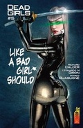 Cover: Dead Girls #5 - Like a Bad Girl Should - The House of Murky Depths